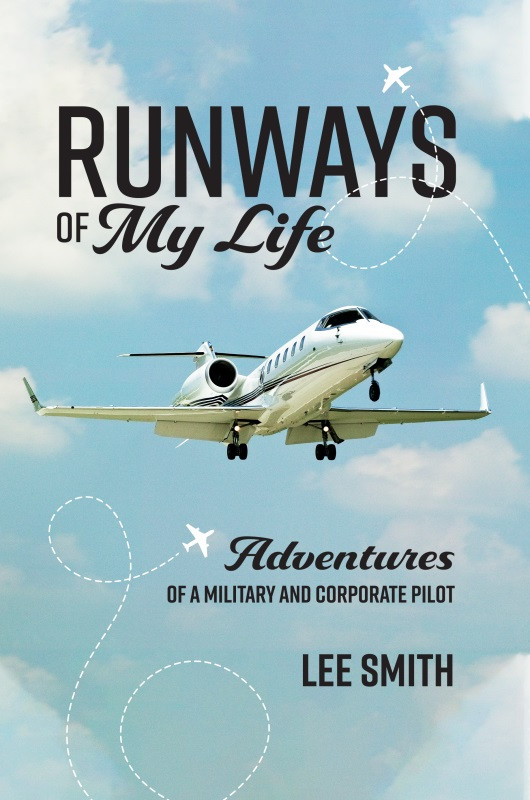 Runways Of My Life Lee Smith