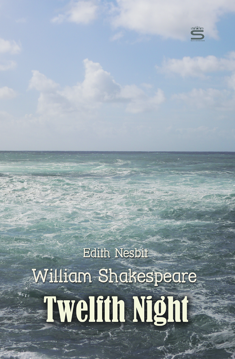 Twelfth Night Shakespeare Stories William Shakespeare