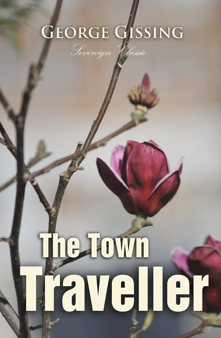 The Town Traveller George Gissing