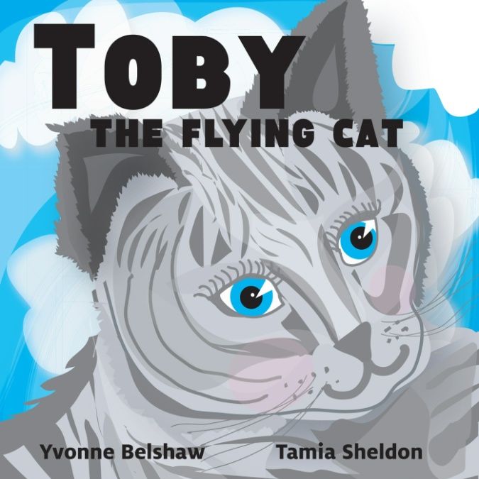 Toby The Flying Cat Yvonne Belshaw