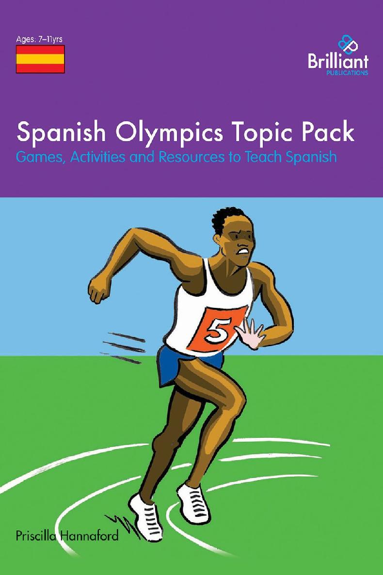 Spanish Olympics Topic Pack Priscilla Hannaford