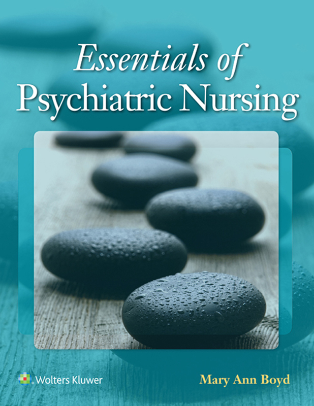 Essentials Of Psychiatric Nursing Contemporary Practice Boyd
