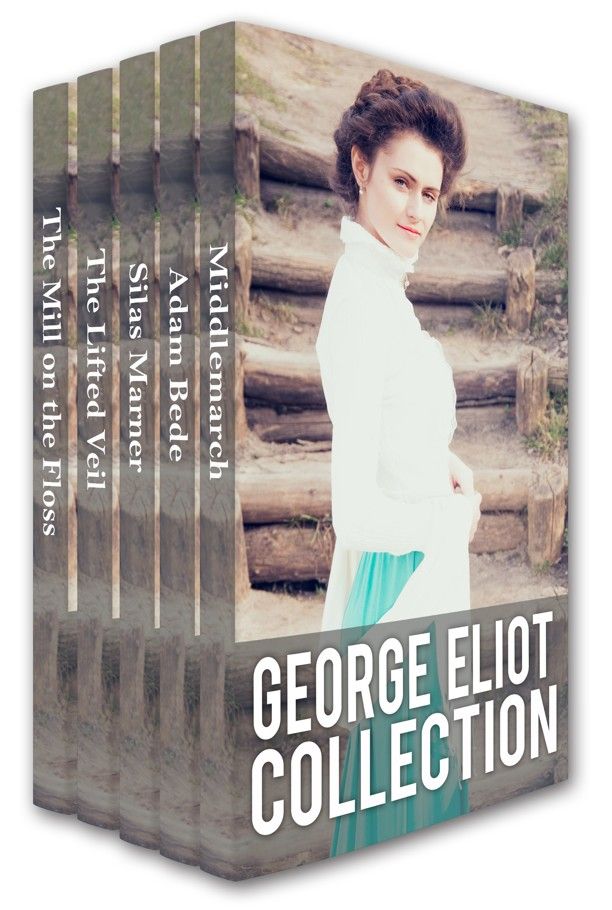 George Eliot Collection George Eliot