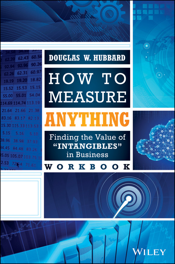 How To Measure Anything Workbook Douglas W Hubbard