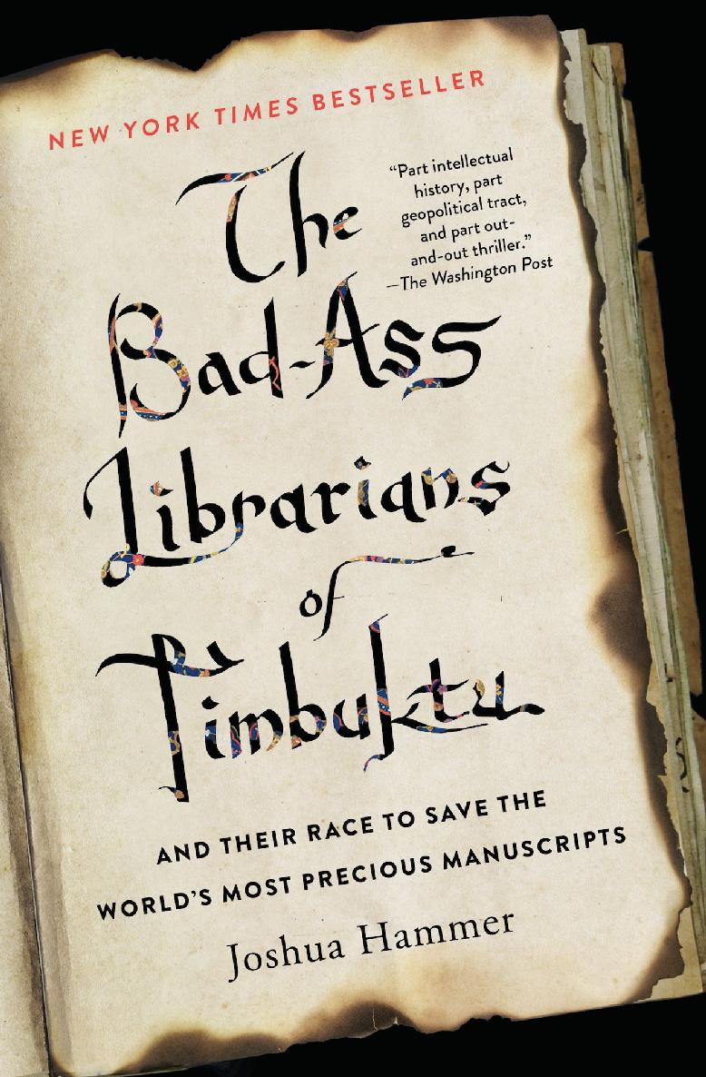 The Badass Librarians Of Timbuktu Joshua Hammer