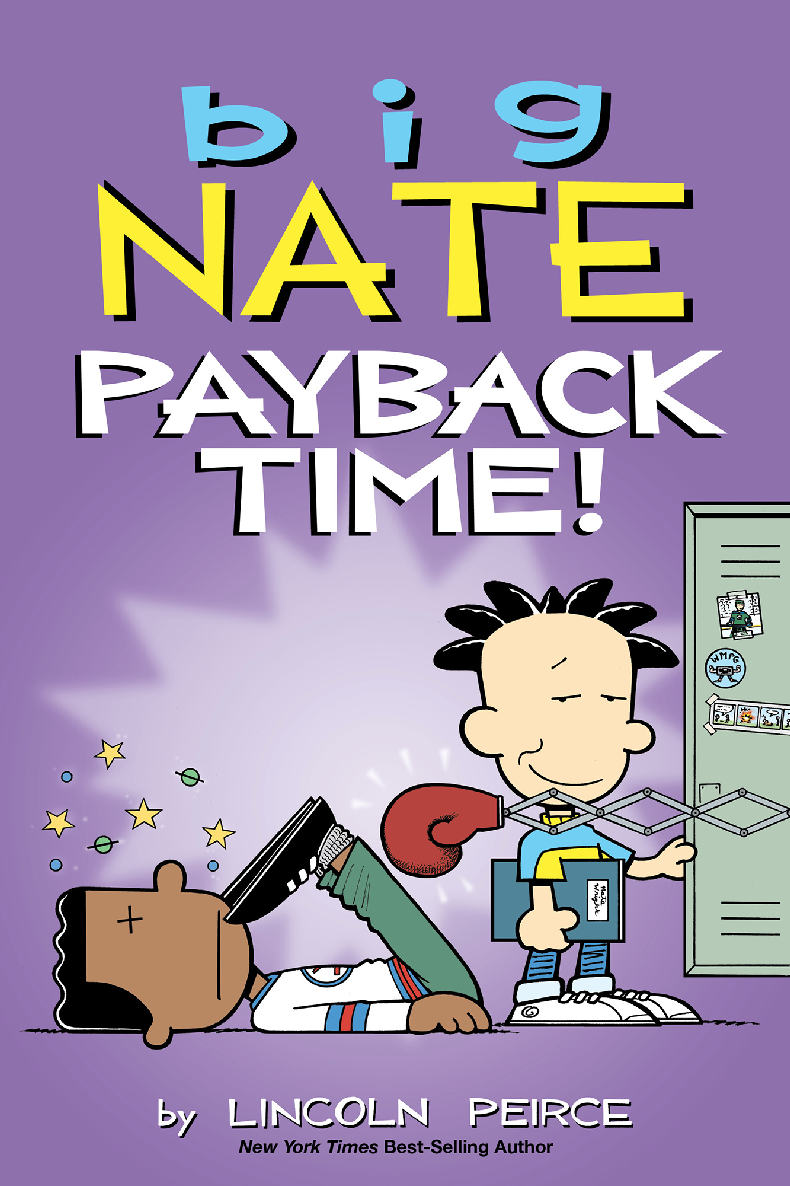 Big Nate Payback Time Lincoln Peirce