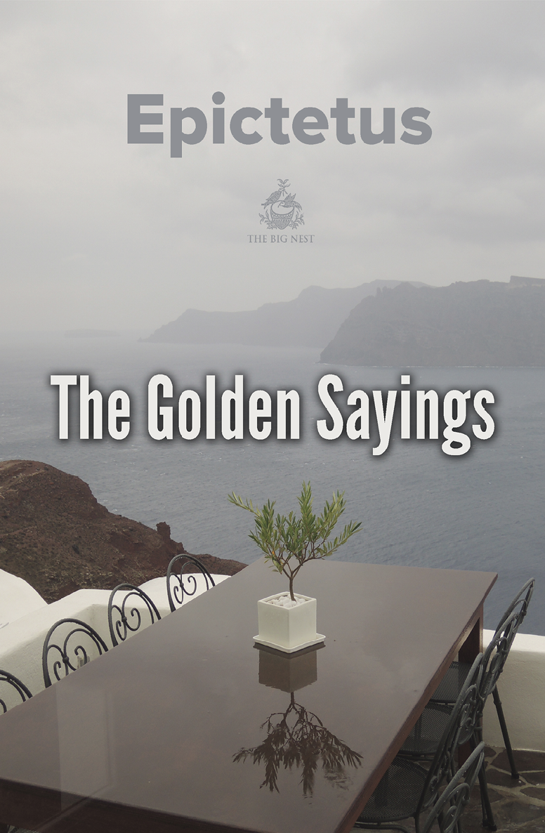 The Golden Sayings World Classics Epictetus