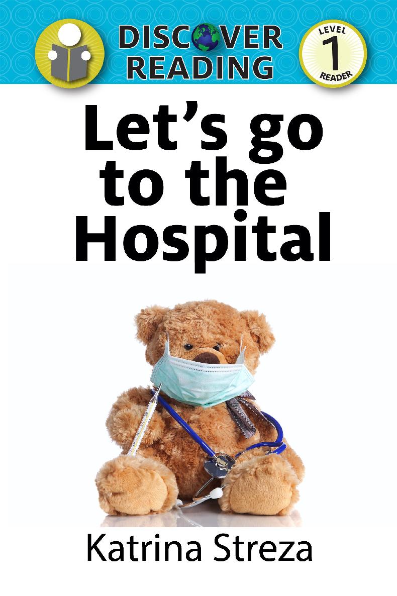 Lets Go To The Hospital Katrina Streza