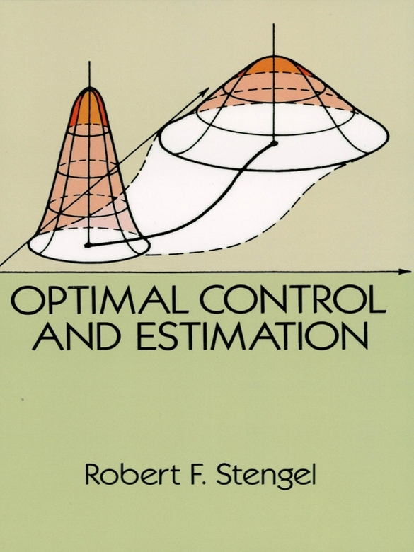 Optimal Control And Estimation Robert F Stengel