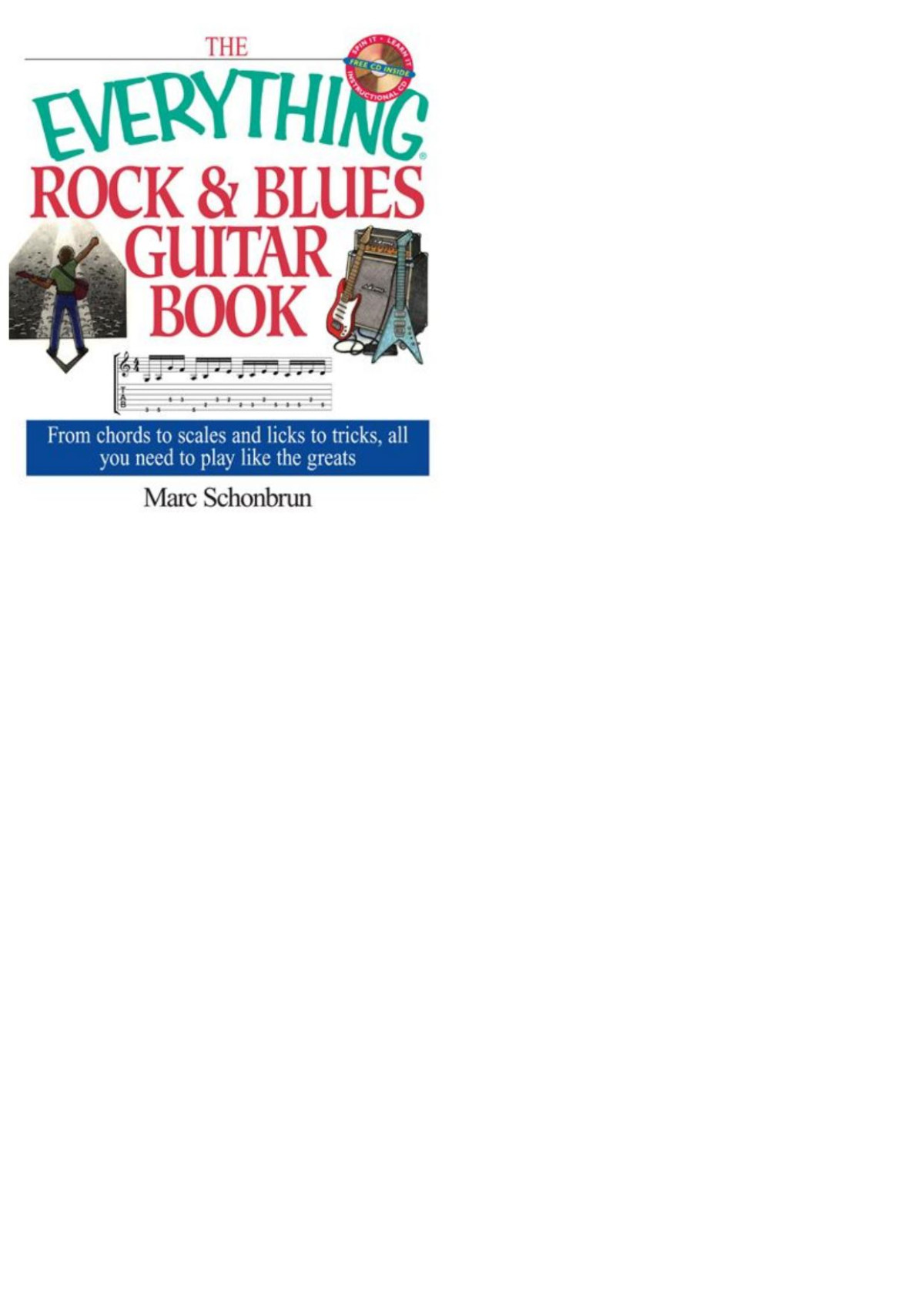 The Everything Rock Blues Guitar Book Marc Schonbrun