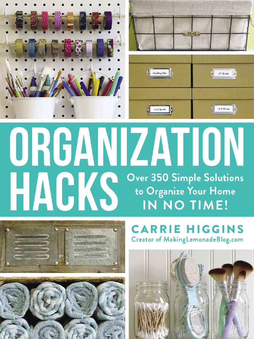 Organization Hacks Carrie Higgins