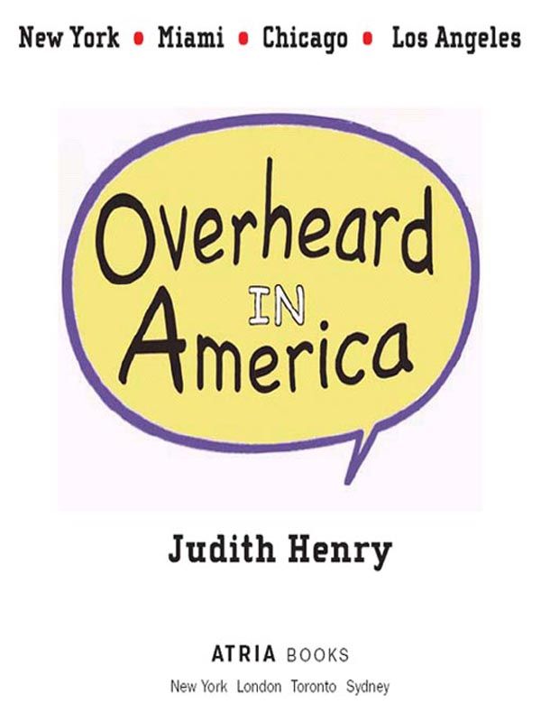Overheard In America Judith Henry