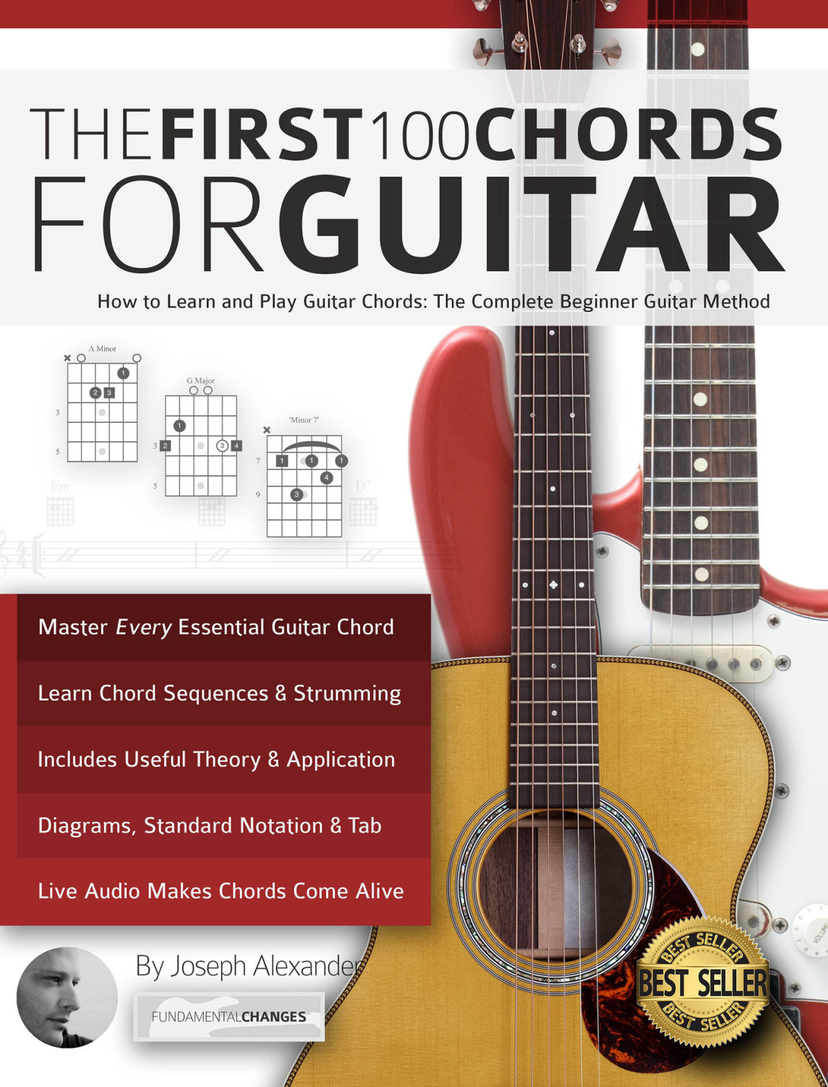 The First 100 Chords For Guitar How To Learn And Play Guitar Chords The Complete Beginner Guitar Method Essential Guitar Methods Alexander