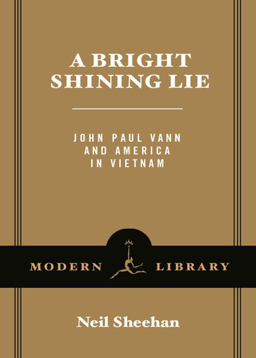 A Bright Shining Lie Neil Sheehan