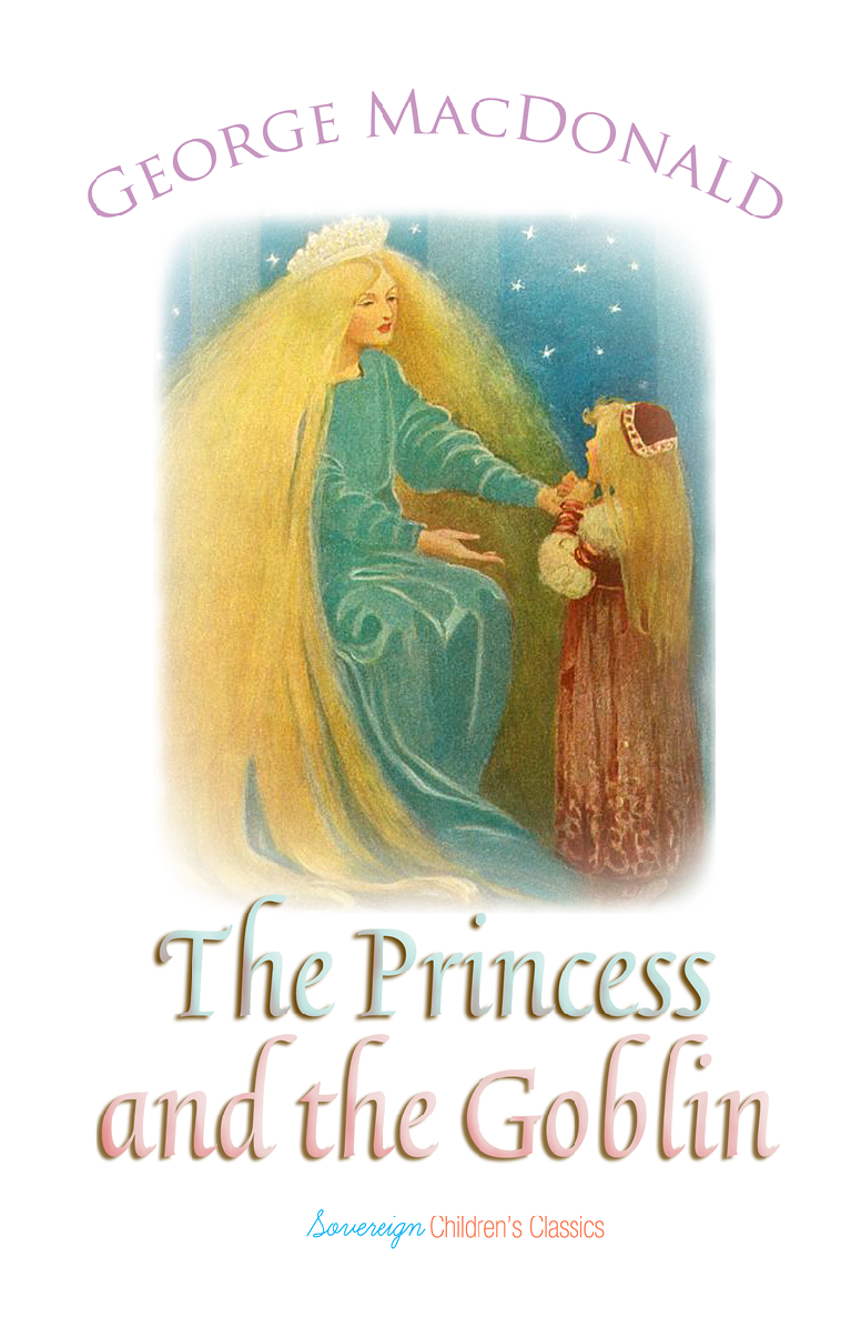 The Princess And The Goblin George Macdonald