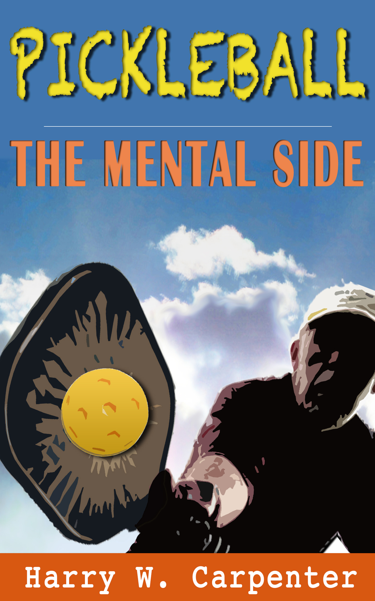 Pickleball The Mental Side Carpenter Harry W