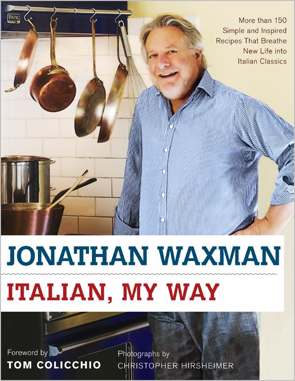 Italian My Way Jonathan Waxman