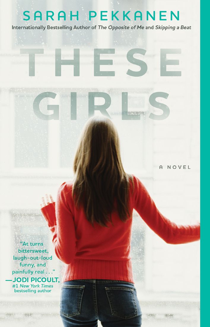 These Girls Sarah Pekkanen