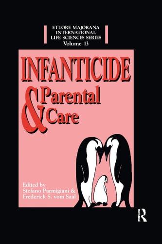 Infanticide And Parental Care 1st Edition Stefano Parmigiani Frederick Vom Saal