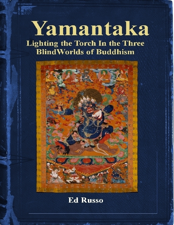 Yamantaka Lighting The Torch In The Three Blind Worlds Of Buddhism Russo