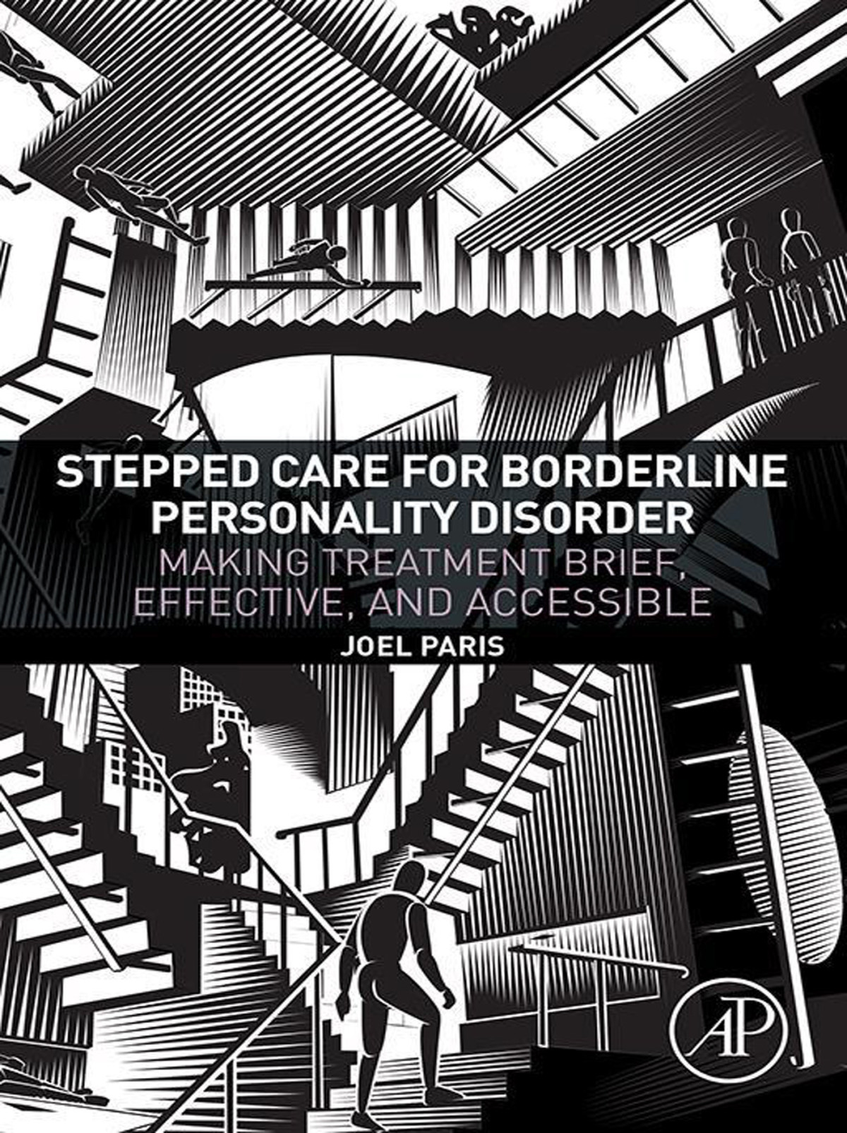 Stepped Care For Borderline Personality Disorder Making Treatment Brief Effective And Accessible Joel Paris