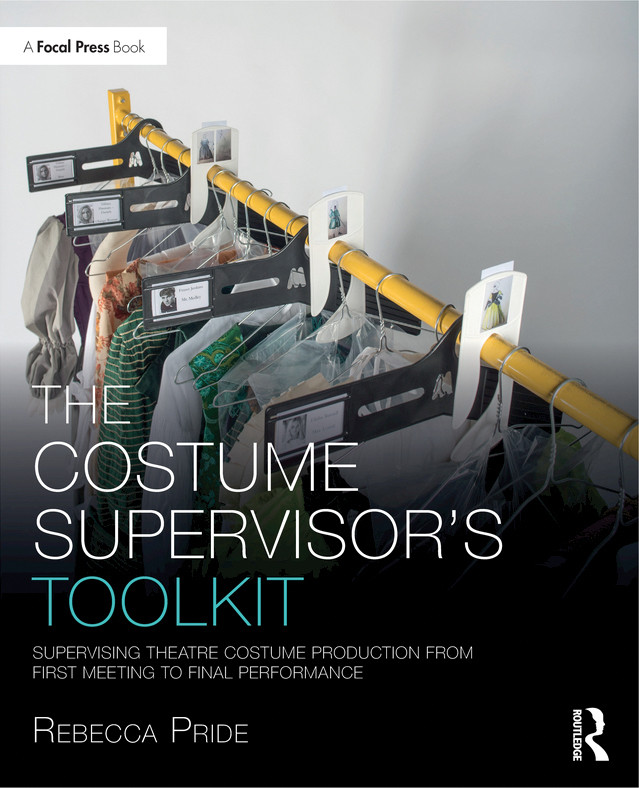 The Costume Supervisors Toolkit Rebecca Pride