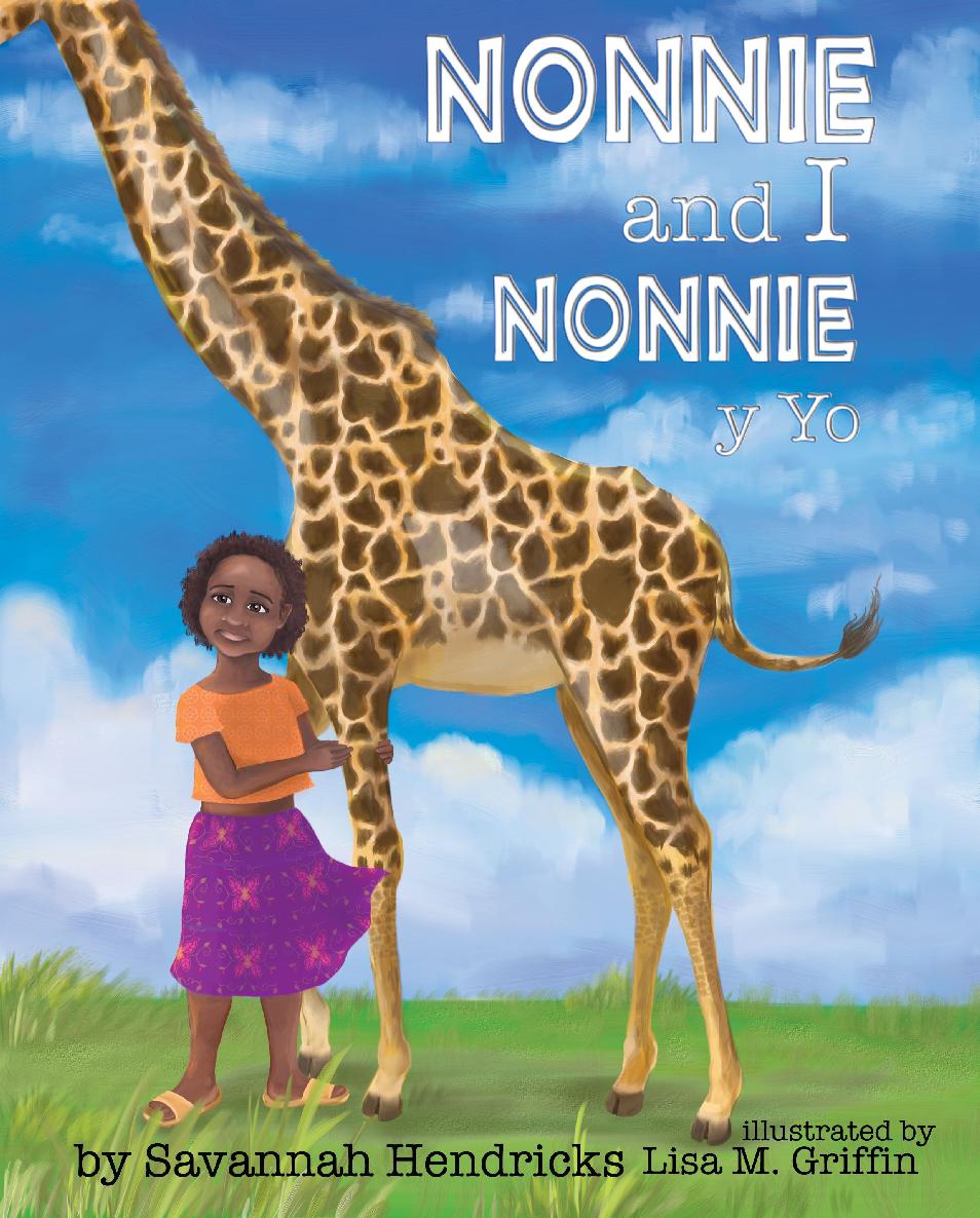 Nonnie And I Noonie Y Yo Savannah Hendricks