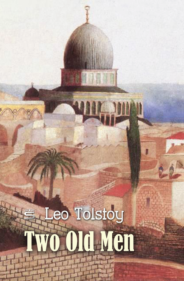 Two Old Men World Classics Leo Tolstoy
