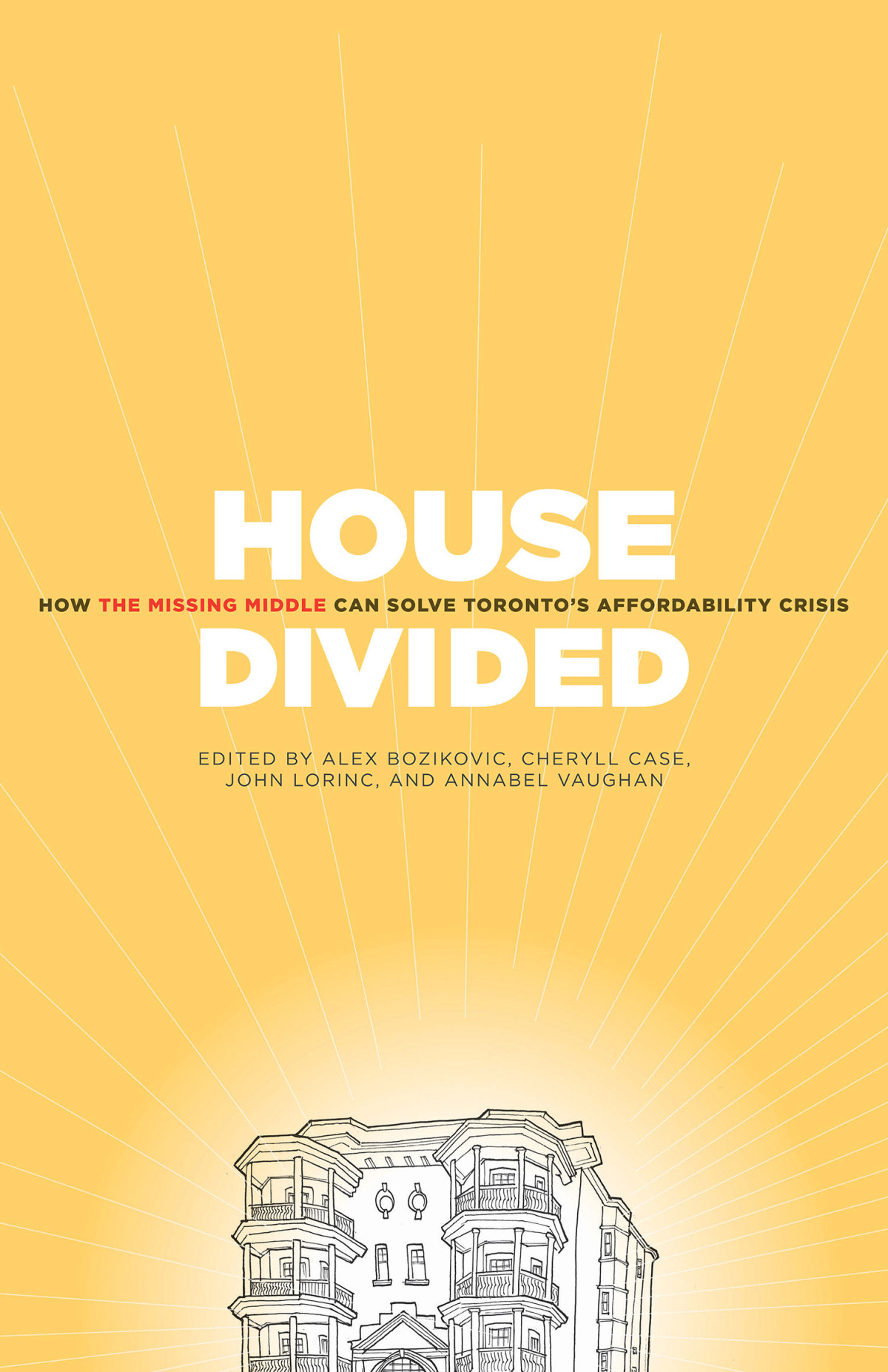 House Divided John Lorinc