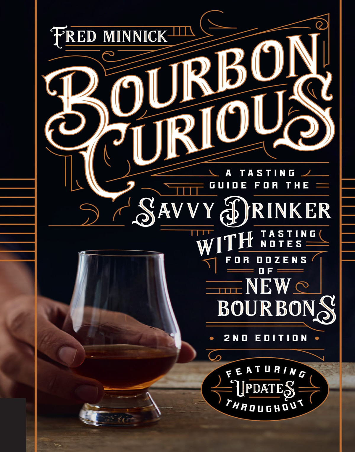 Bourbon Curious Fred Minnick