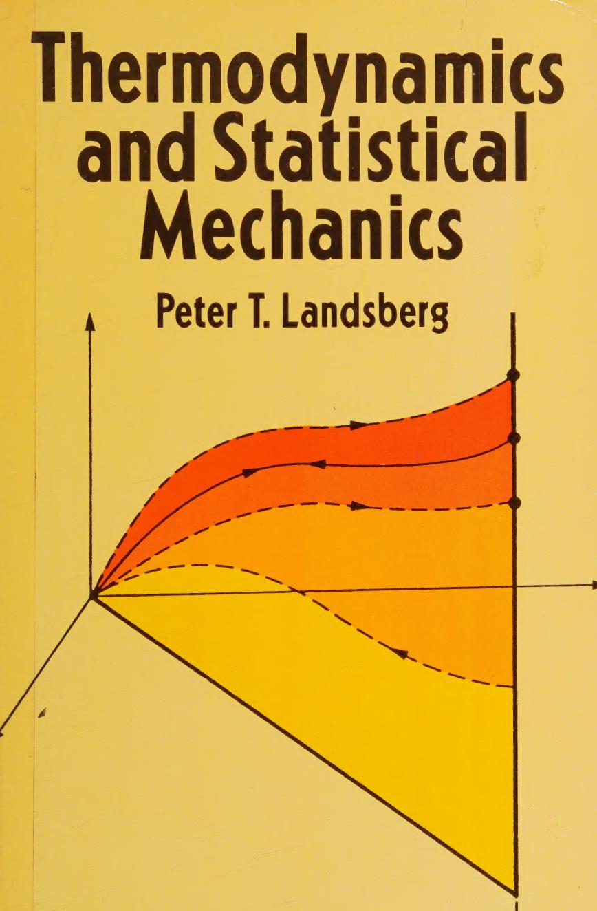 Thermodynamics And Statistical Mechanics Peter T Landsberg
