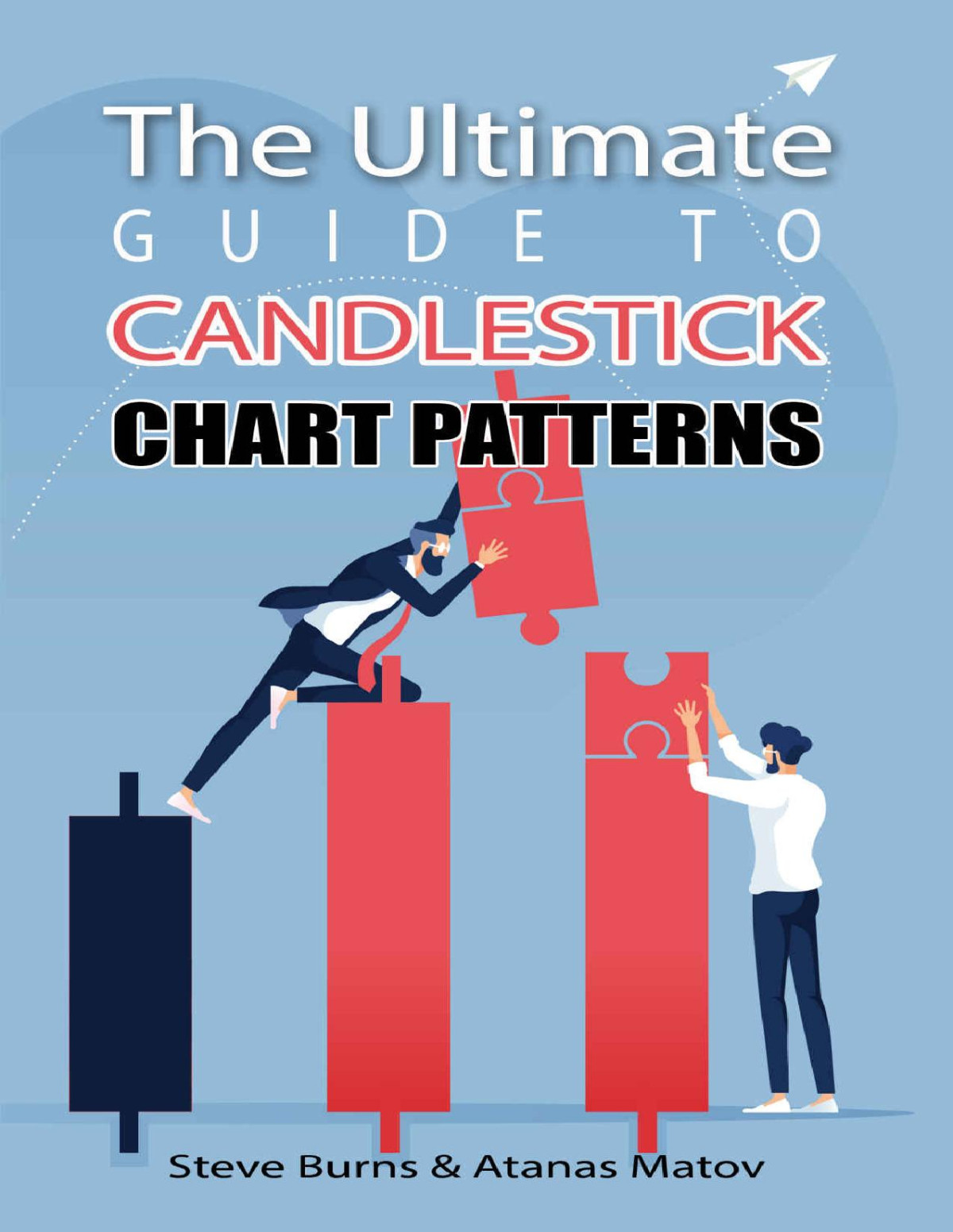 The Ultimate Guide To Candlestick Chart Patterns Steve Burns