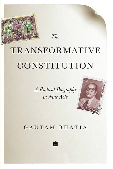 The Transformative Constitution Gautam Bhatia