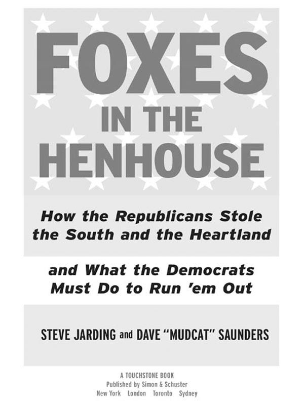 Foxes In The Henhouse Steve Jarding Dave Mudcat Saunders