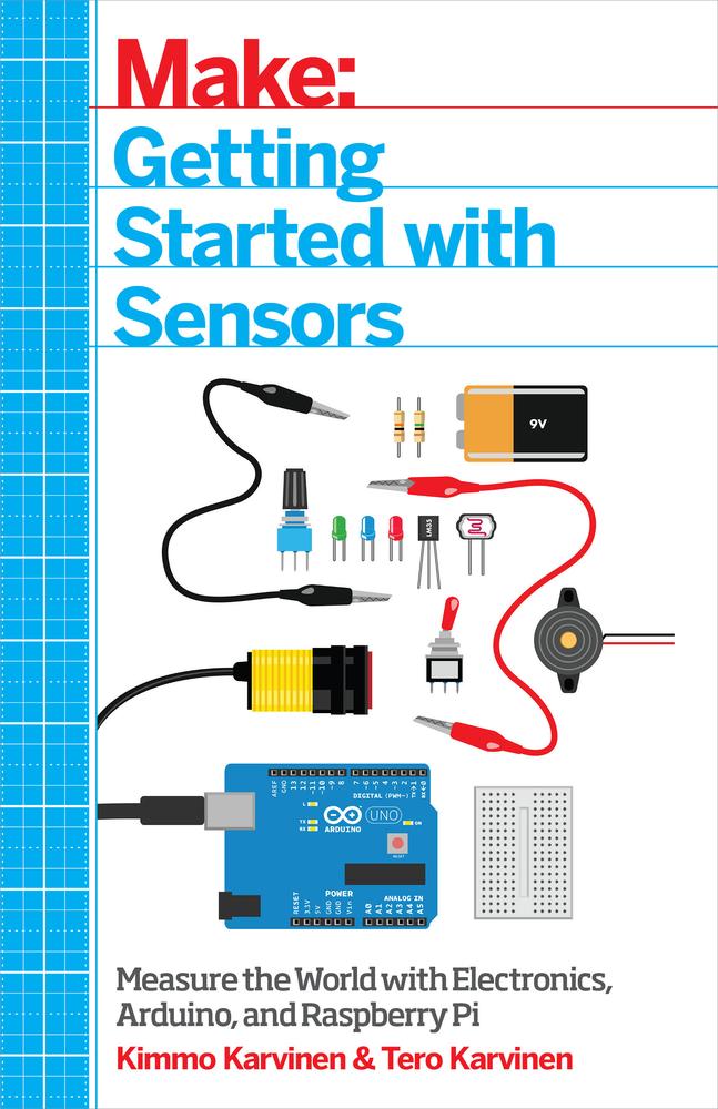 Getting Started With Sensors Kimmo Karvinen And Tero Karvinen