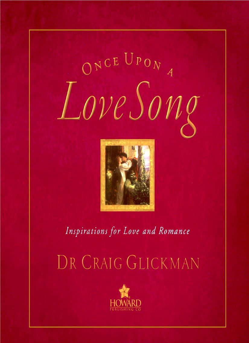 Once Upon A Love Song Dr Craig Glickman