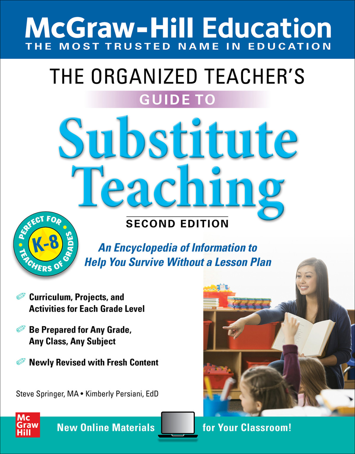 The Organized Teachers Guide To Substitute Teaching Grades K8 Steve Springer