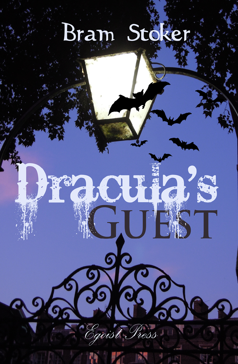 Draculas Guest By Bram Stoker Bram Stoker