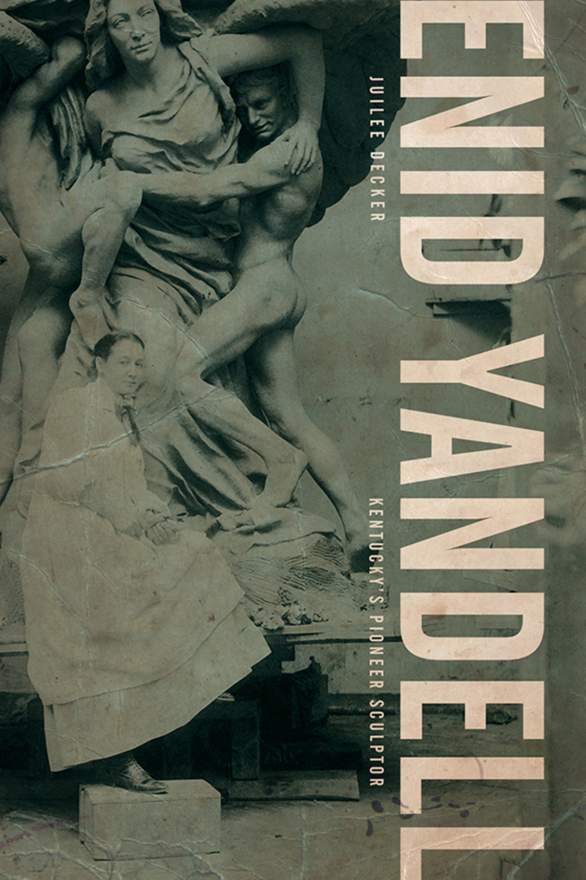 Enid Yandell Juilee Decker