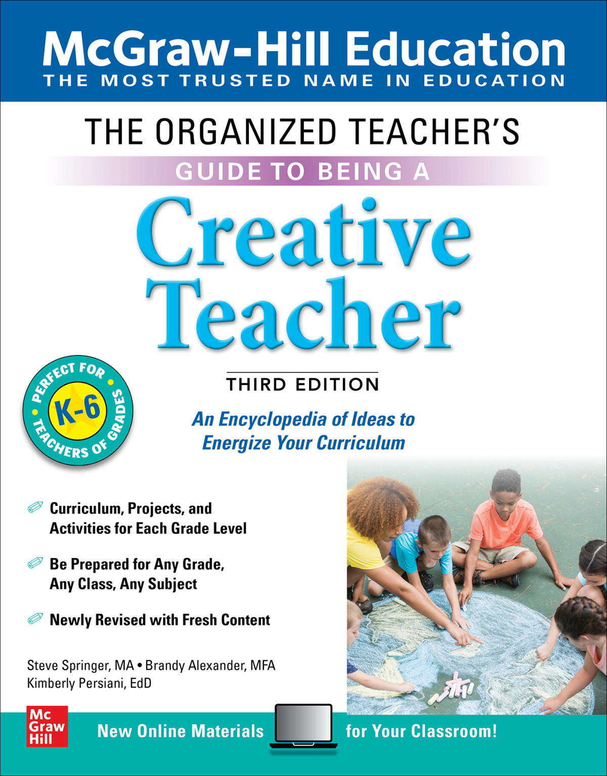 The Organized Teachers Guide To Being A Creative Teacher Grades K6 Steve Springer