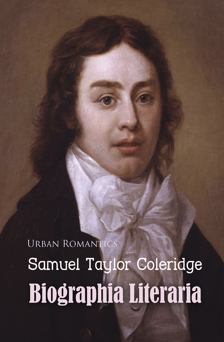 Biographia Literaria Timeless Classics Samuel Taylor Coleridge