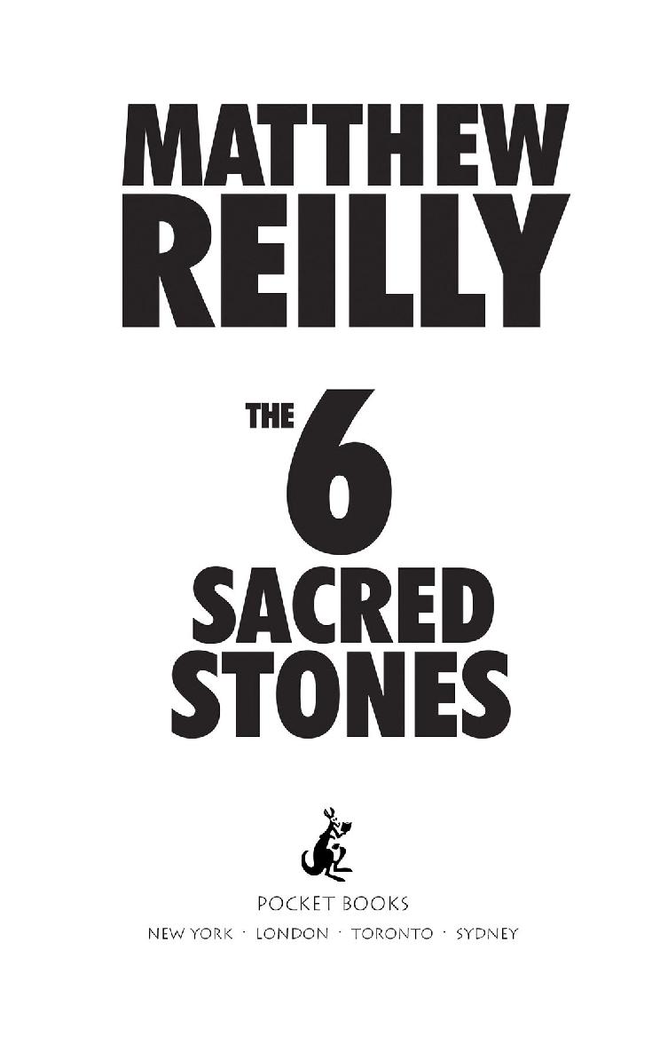 The Six Sacred Stones Matthew Reilly
