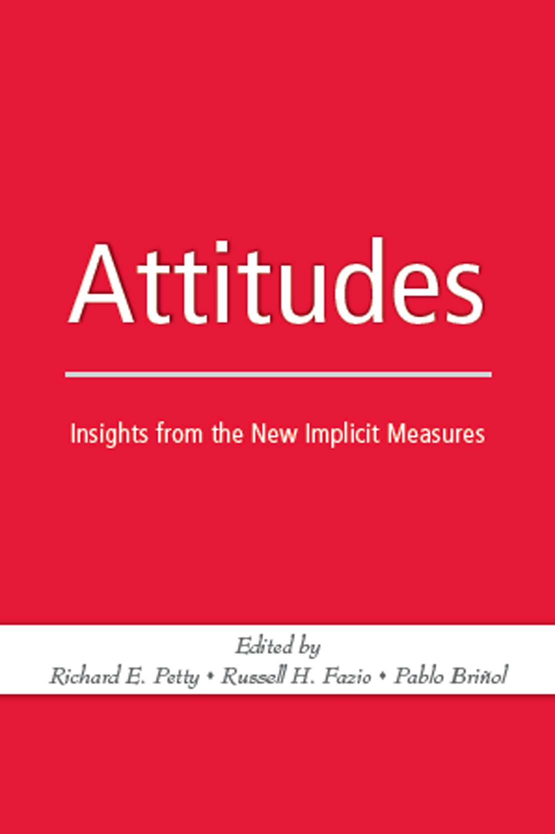 Attitudes Insights From The New Implicit Measures Unknown