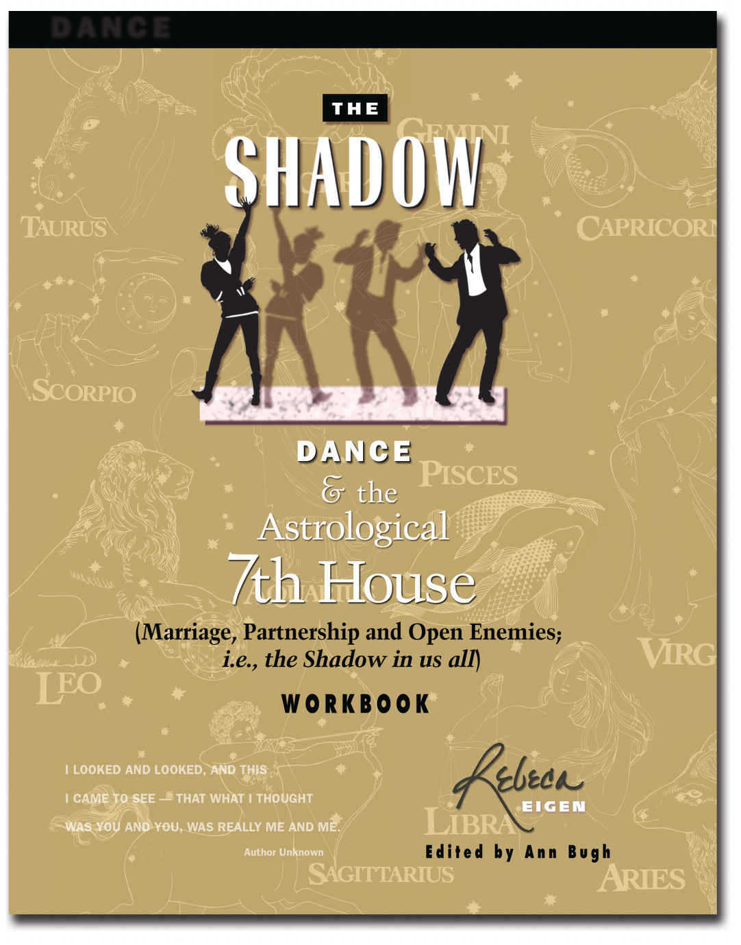 The Shadow Dance The Astrological 7th House Workbook Marriage Parntership And Open Enemies Ie The Shadow In Us All Unknown
