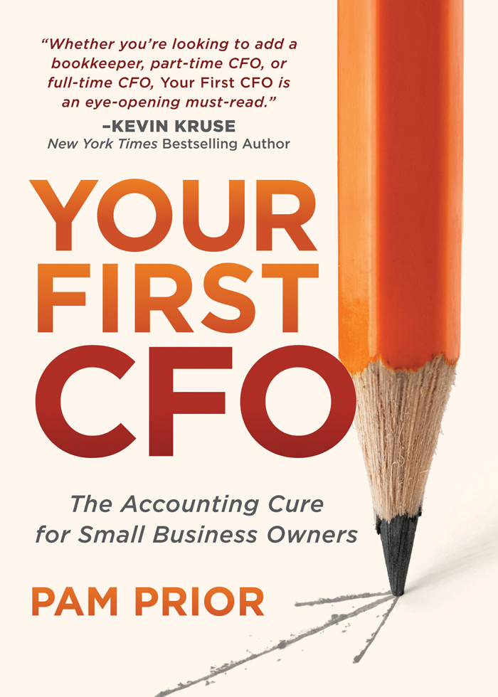 Your First Cfo The Accounting Cure For Small Business Owners Prior