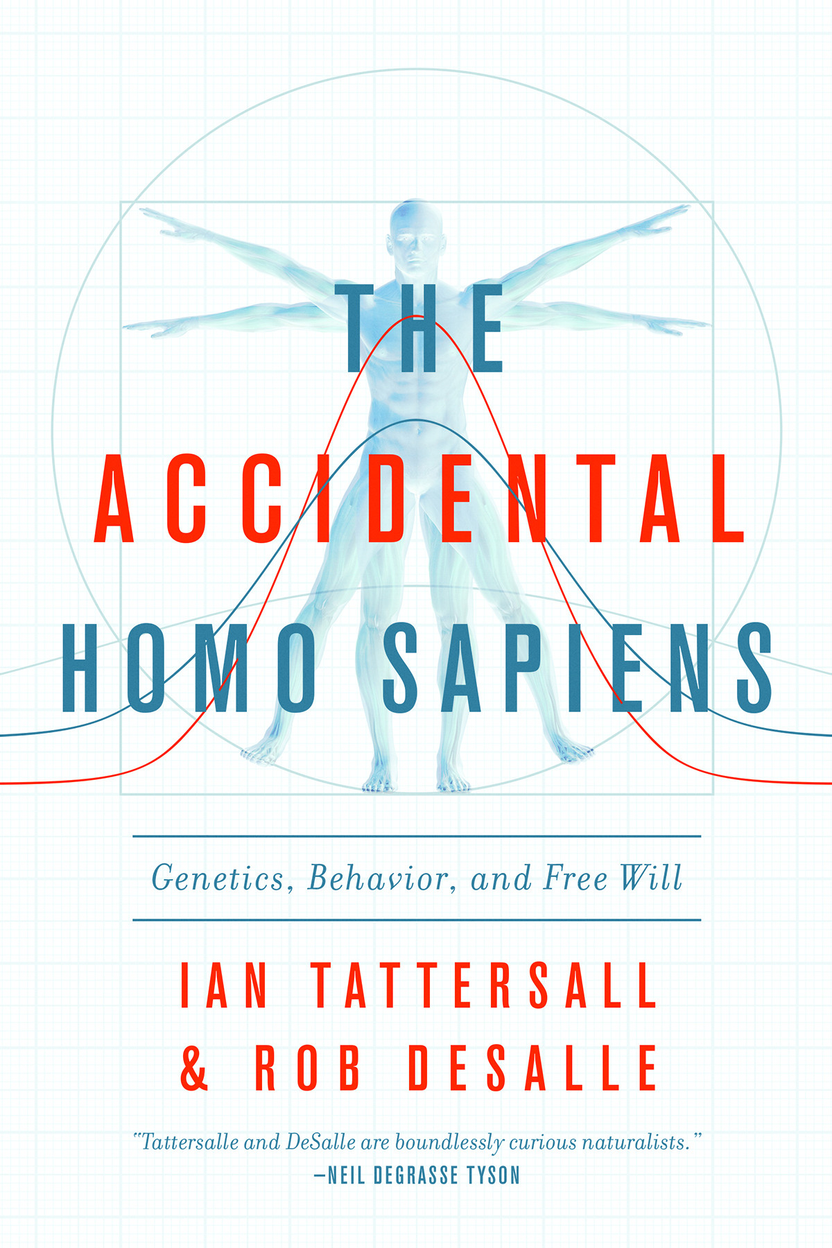 The Accidental Homo Sapiens Ian Tattersall