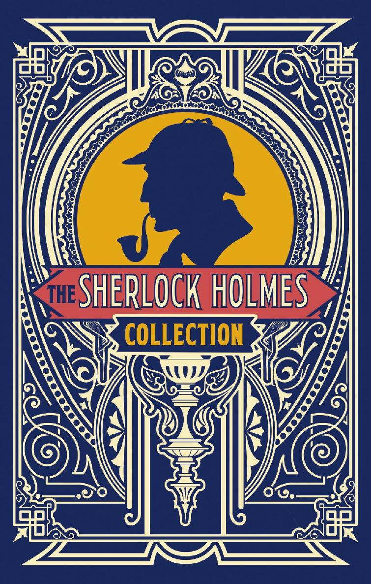 The Sherlock Holmes Collection Sir Arthur Conan Doyle