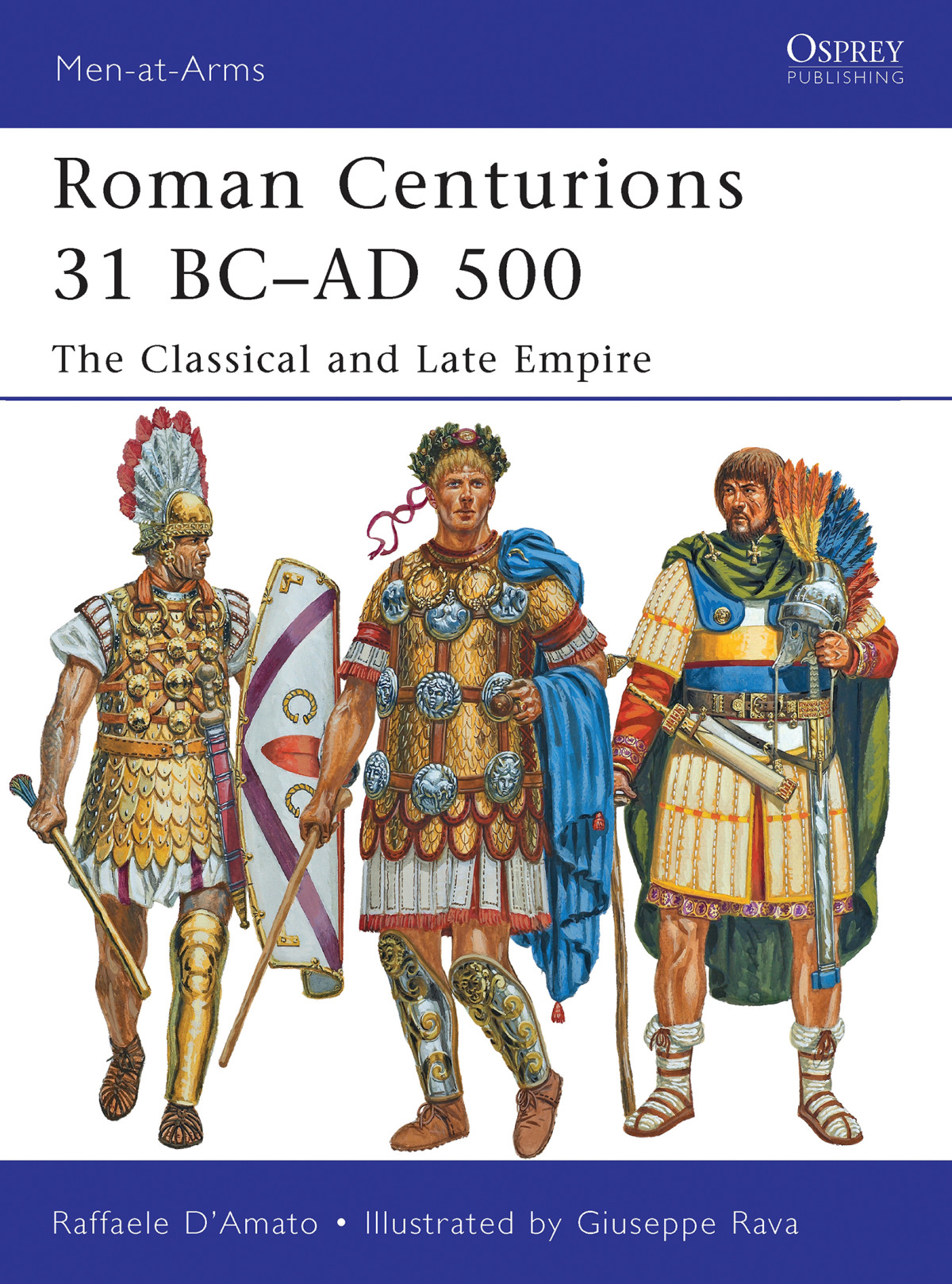Roman Centurions 31 Bc8211ad 500 Raffaele Damato