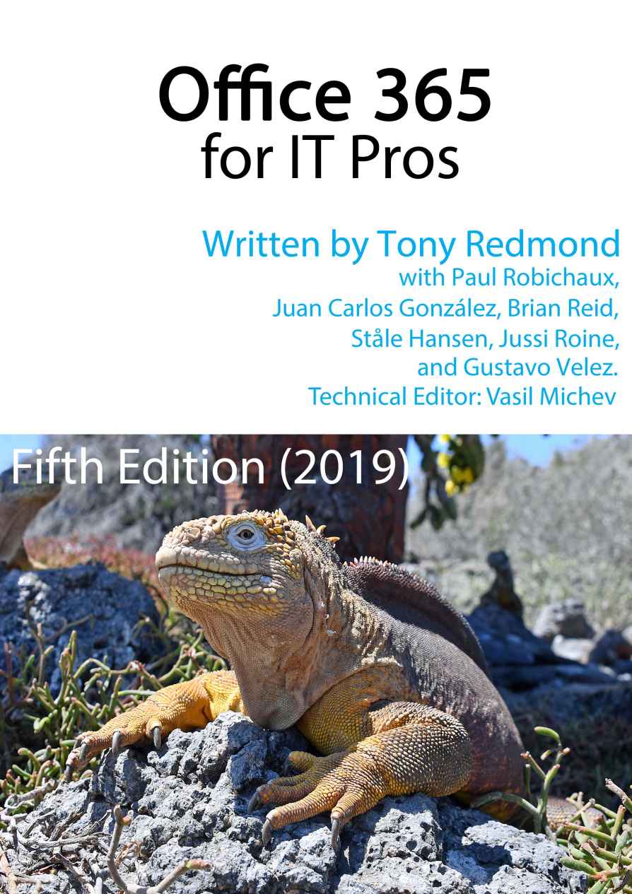 Office 365 For It Pros The Only Constantly Updated Book About Microsofts Cloud Service Fifth Edition Redmond