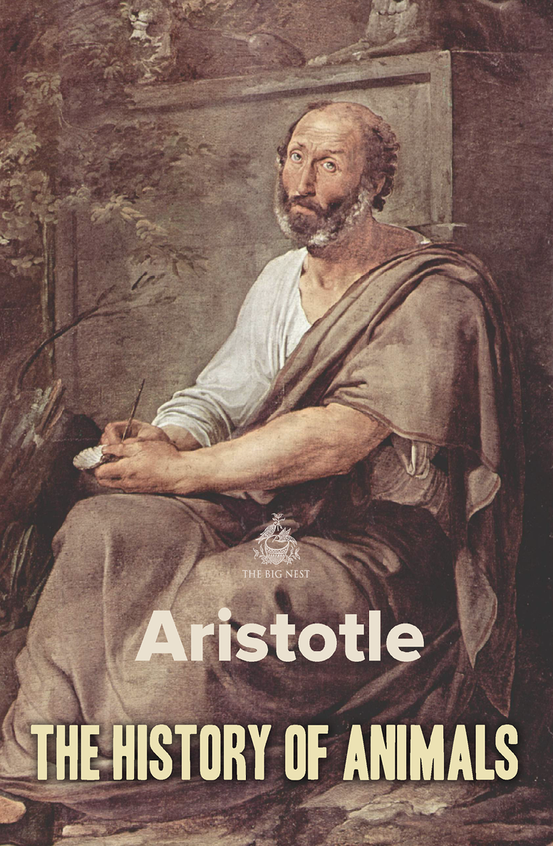The History Of Animals World Classics Aristotle